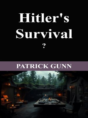 cover image of Hitler's Survival ?